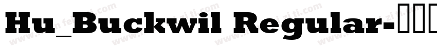 Hu_Buckwil Regular字体转换